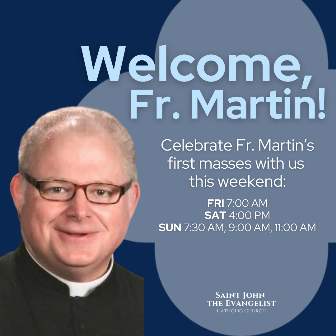 Welcome Fr. Martin